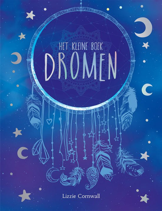 Het kleine boek Dromen, Lizzie Cornwall