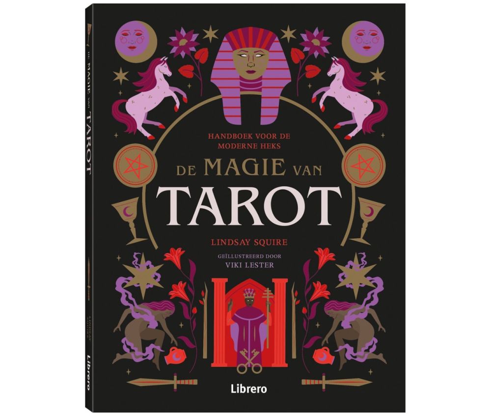 De magie van Tarot - Lindsay Squire