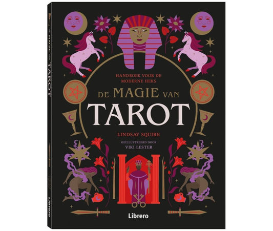 De magie van Tarot - Lindsay Squire