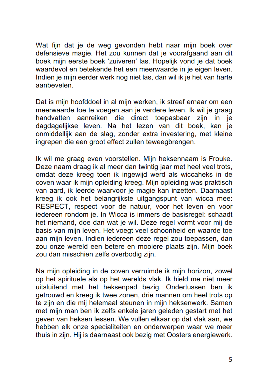 Beschermingsmagie, Frouke Witchminds