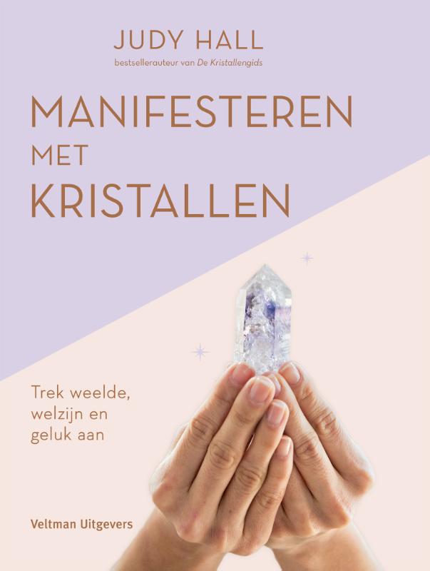 Manifesteren met kristallen, Judy Hall