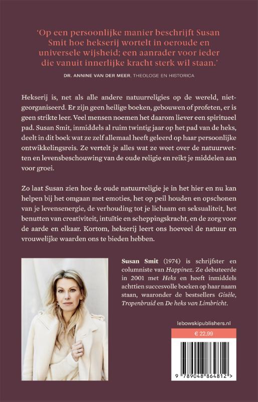 De wijsheid van de heks, Wat ik de afgelopen twintig jaar van de oude natuurreligie heb geleerd, Susan Smit
