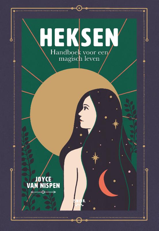 Heksen, Handboek voor een magisch leven Nispen, Joyce van Nispen