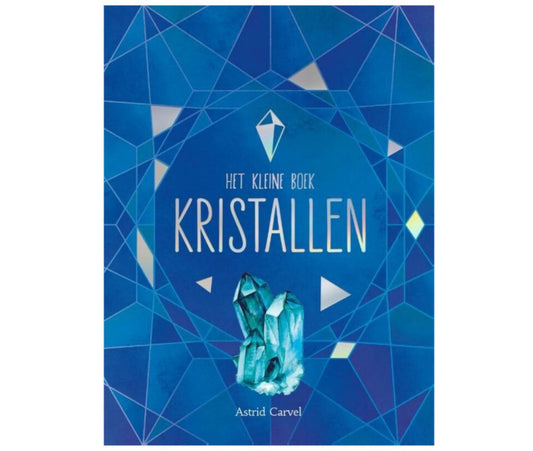 Het kleine boek Kristallen, Astrid Carvel