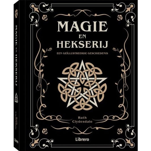 Magie en Hekserij een geïllustreerde geschiedenis, Ruth Clydesdale